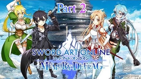 SWORD ART ONLINE: Memory Defrag || Gameplay || Part 1||