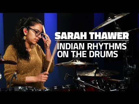 sarah-thawer:-exploring-indian-rhythms-on-the-drums-(full-drum-lesson)