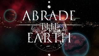Abrade The Earth - Astral Plane Official Stream Video