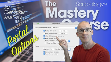 Lesson #6: Data Structure & Schema - Portal Options - Scriptology Mastery Course FileMaker