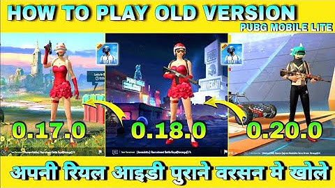 How to play old version pubg mobile lite | pubg mobile lite old version me kese khele ??