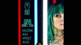 Video thumbnail of "Eule - Musik an, Welt aus (Marc Stone Club Mix)"