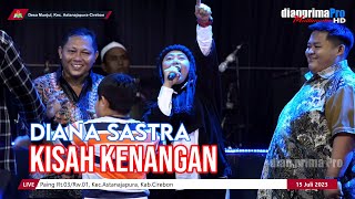 KISAH KENANGAN || DIANA SASTRA (LIVE MUSIC ) DIAN PRIMA