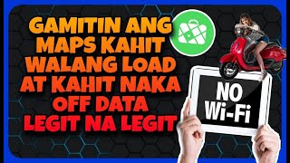 PAANO GAMITIN ANG GOOGLE MAPS KAHIT WALANG LOAD O OFFLINE? screenshot 5