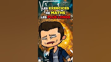 L’exercice de MATHS le plus LONG ⌚