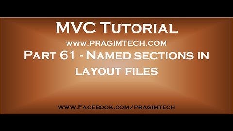 Part 61   Named sections in layout files in mvc