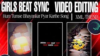 Hum Tumse Bhayankar Pyar Karthe Song XmL Trend Alight Motion Video Editing| Alight Motion Editing screenshot 4