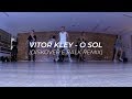 Vitor Kley - O Sol (Diskover e Ralk Remix) | Coreógrafo Victor Damasceno