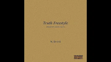 N.Doe - Truth Freestyle