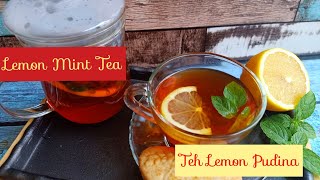 Lemon Mint Tea | Teh Lemon Pudina