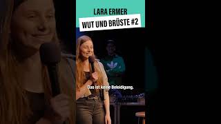 Lara Ermer – Wut und Brüste, Teil 2 #shorts