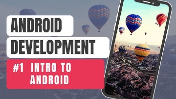 Mobile Application Development (MAD) | #1 | Android and it