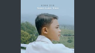 Download Lagu Siko Lah Yah MP3