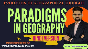 Paradigms in Geography | Kuhn’s Paradigm |TheGeoecologist