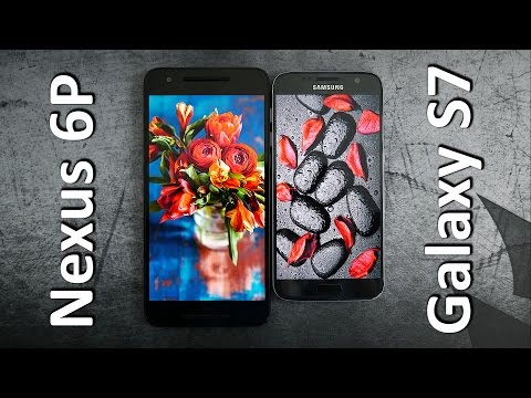 Nexus 6P vs. Galaxy S7 Comparison