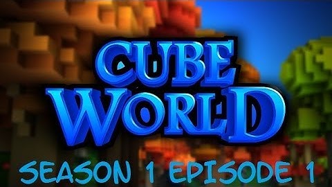 Cube World - Season 1 - Episode 1 - Mage FTW!