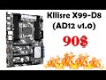 Детальный обзор Kllisre X99-D8 (AD12 v1.0). Оптимальная плата на LGA2011-3, конкурент Huananzhi X99