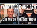 Street Outlaws Stars  Farmtruck And AZN Join Me On The D&amp;C Show