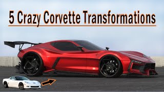 5 of the Craziest American Corvette Transformations