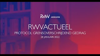 RWVActueel | Afl. 14 | Protocol grensoverschrijdend gedrag | 28 januari 2022