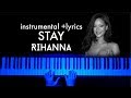 Stay - Rihanna feat Mikky Ekko (Piano instrumental with lyrics)