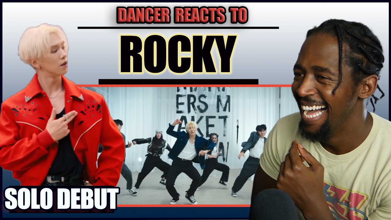 Reckky DANCER REACTS TO ROCKY(라키) 'LUCKY ROCKY' Official MV | ROCKY'S SOLO ...
