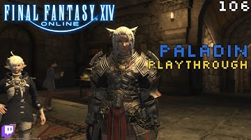 Final Fantasy XIV: Paladin Playthrough - 106 - Aether on Demand