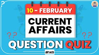 10 February | Daily Current Affairs (149)| Current Affairs 2023 | Important Questions | Prabhat Exam