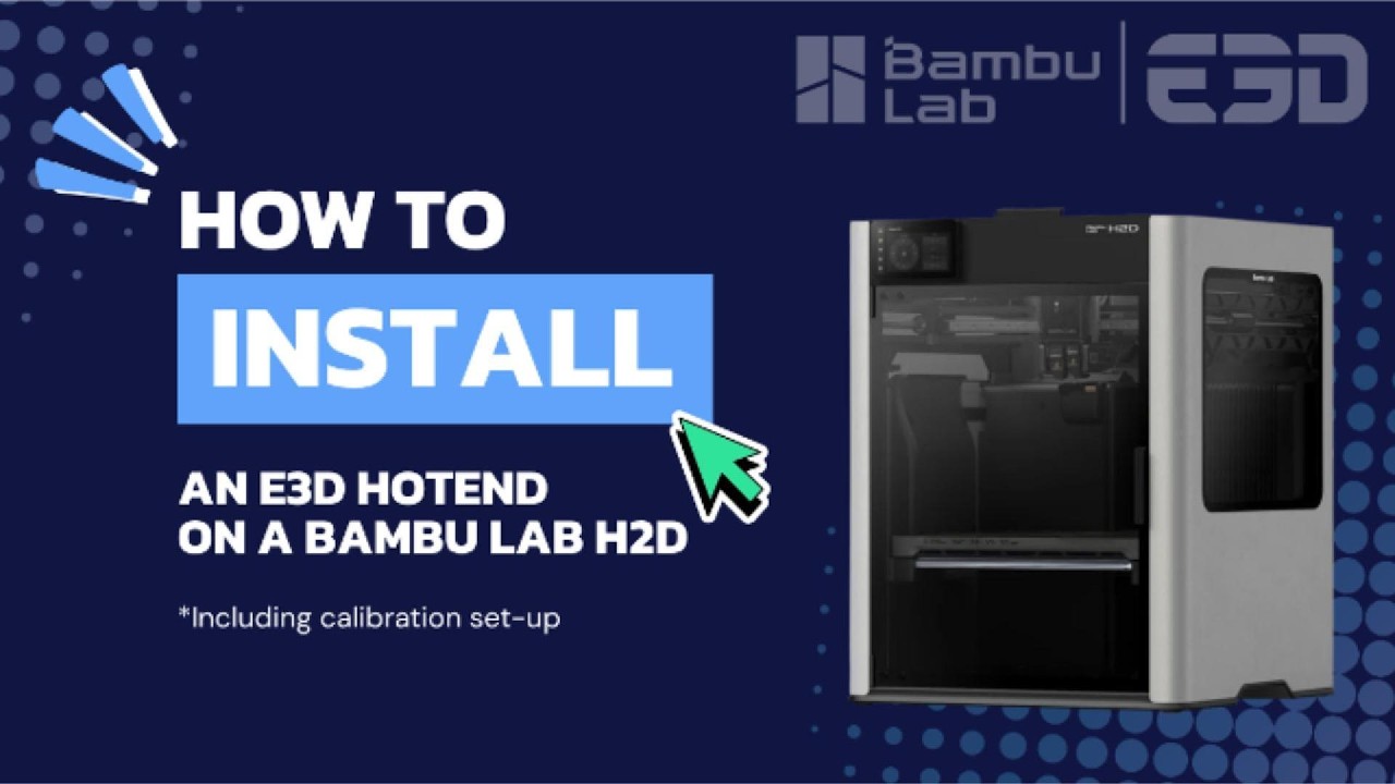 How to install an E3D HotEnd on a Bambu Lab H2D - YouTube