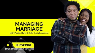 Managing Marriage with The Lawrences