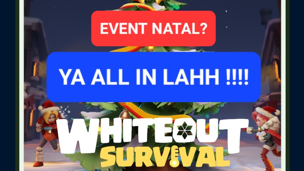 WHITEOUT SURVIVAL INDONESIA EVENT NATAL ALL IN GASKEEUUNN whiteout-survival-indonesia-event-natal-all-in-gaskeeuunn