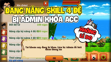 Ngọc Rồng Online - Đang Làm Clip Nâng Skill 4 Đệ Bị Admin Khóa Acc Không Lí Do !
