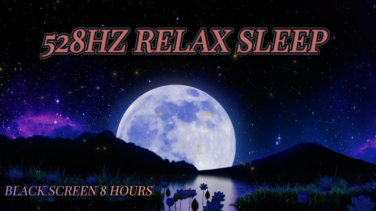 🌌 528Hz Deep Sleep Music | 8 Hours Black Screen | Night Forest Energy ...