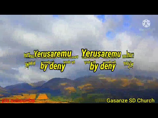 Yerusalemu By Deny(Official Lyrics Video) class=