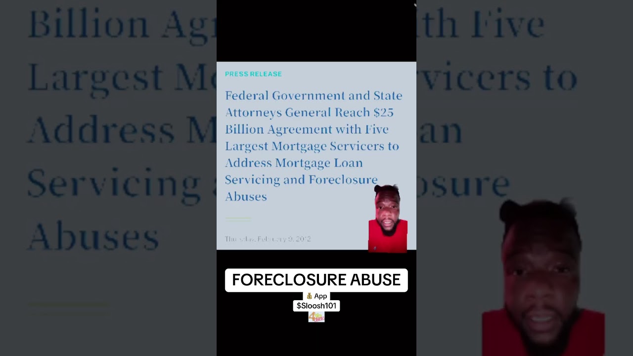 MORTGAGE SERVICING & FORECLOSURE ABUSE
