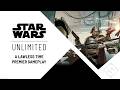 Star Wars: Unlimited – A Lawless Time Premier Gameplay