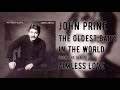 John prine  the oldest baby in the world  aimless love