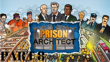 Prison Architect  Xbox One Edition Part 8 #prisonarchitect #architects #prison