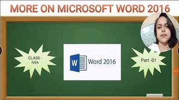 Class - 4th | Computer | Chapter -4 | More On Microsoft Word 2016 | Video - 2