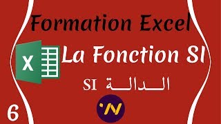 6_ Formation Excel 2013 la formule SI اكسيل الدالة si