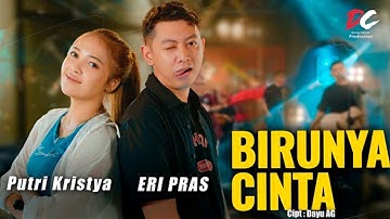 Putri Kristya Ft Eri Pras - Birunya Cinta. Cipt: Dayu AG