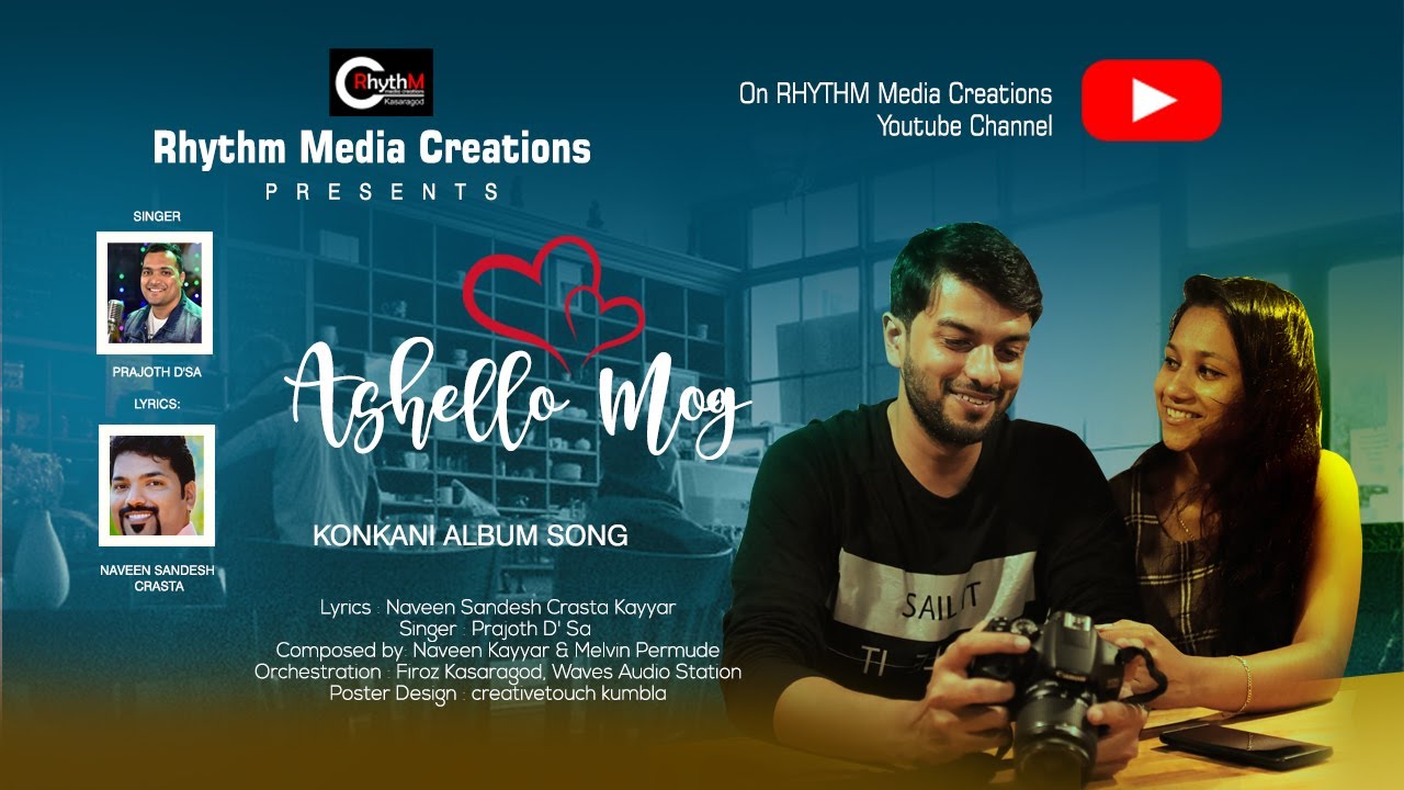 Ashello Mog  Naveen Sandesh Kayyar  Prajoth DSa  RHYTHM Media Creations  Konkani Album Song