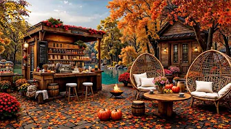 Smooth Autumn Jazz Makes You Feel Relax 🍂 Tranquil Falling Fall Leaves at Cafe Outside The Park