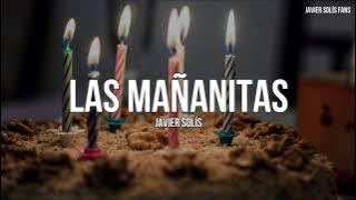 Javier Solís - Las Mañanitas (Letra/Lyrics)