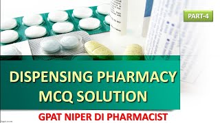 DISPENSING PHARMACY MCQ SOLUTION PART-4