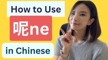 6 Ways to Use 呢ne in Chinese - How to Use 呢ne in Chinese