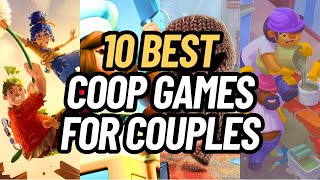 Strengthen Your Relationship with These 10 BEST COOP Games for Couples! | BEST TWO PLAYER GAMES