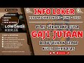 LOWONGAN KERJA TERBARU HARI INI 03 JUNI 2025 | GAJI JUTAAN | #lowongankerja #loker #toploker