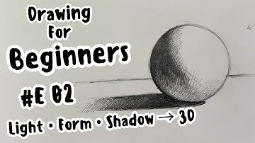 3D Drawing Basics | Light, Form & Shadow Explained for Beginners