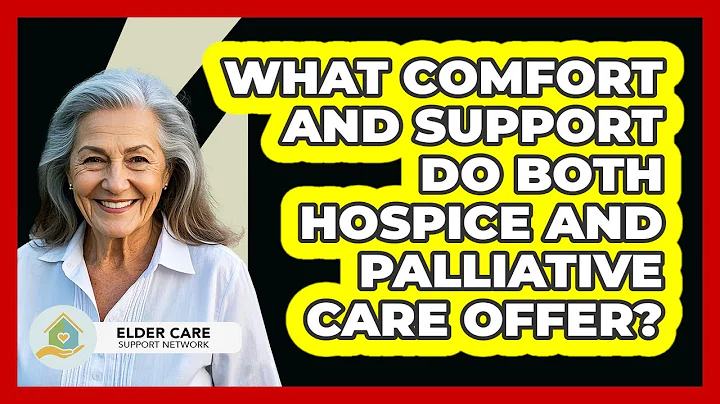What Comfort And Support Do Both Hospice And Palliative Care Offer?